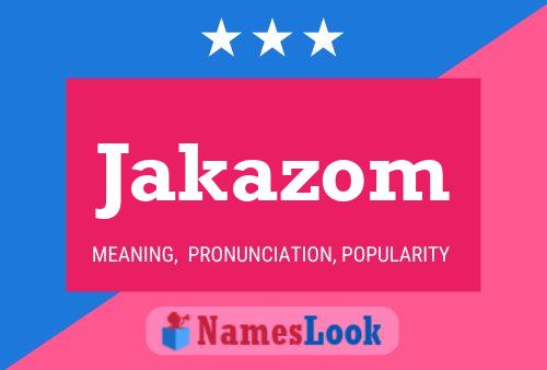 ملصق اسم Jakazom