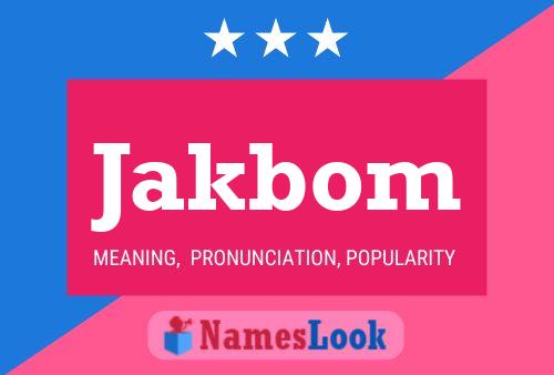 ملصق اسم Jakbom