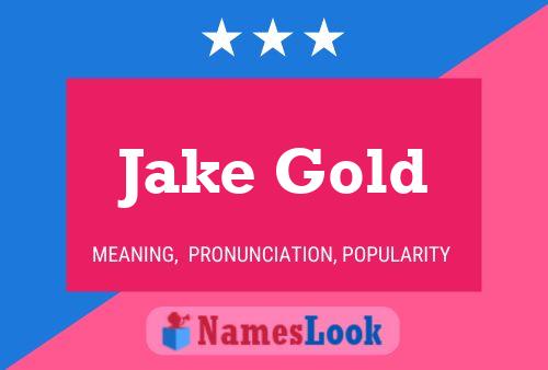 ملصق اسم Jake Gold