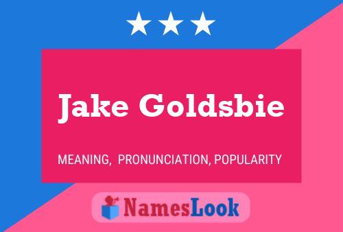 ملصق اسم Jake Goldsbie