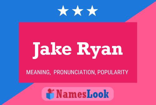 ملصق اسم Jake Ryan