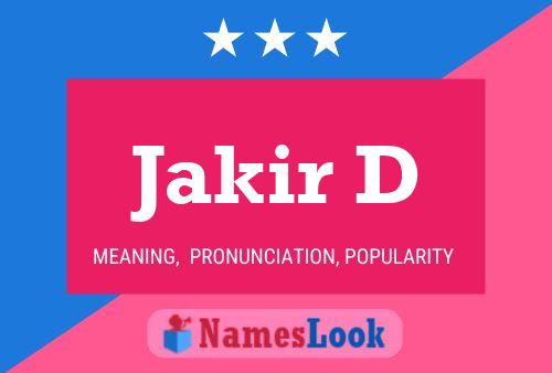 ملصق اسم Jakir D