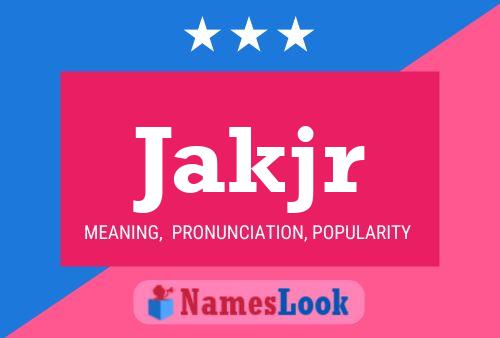 ملصق اسم Jakjr