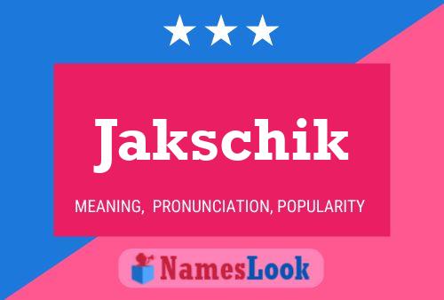 ملصق اسم Jakschik