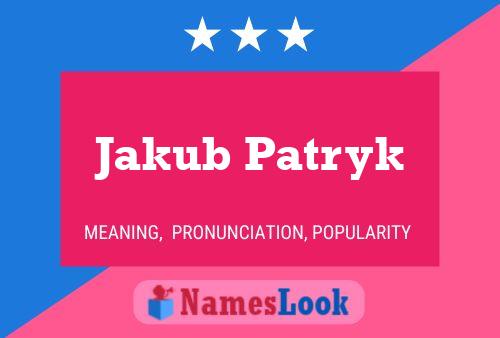 ملصق اسم Jakub Patryk