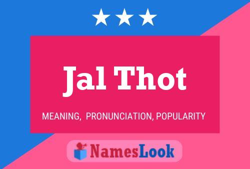 ملصق اسم Jal Thot