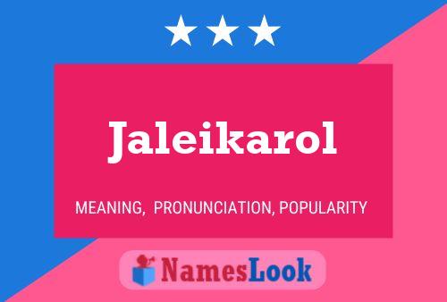 ملصق اسم Jaleikarol