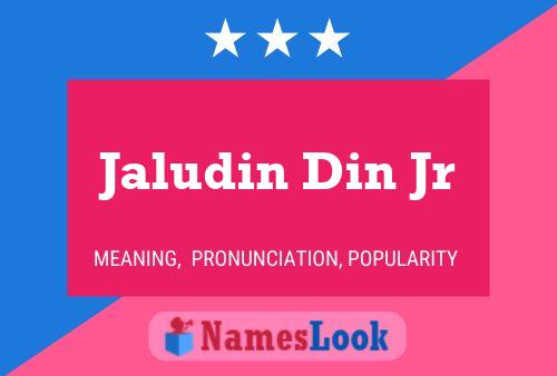 ملصق اسم Jaludin Din Jr