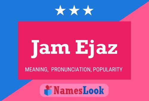 ملصق اسم Jam Ejaz