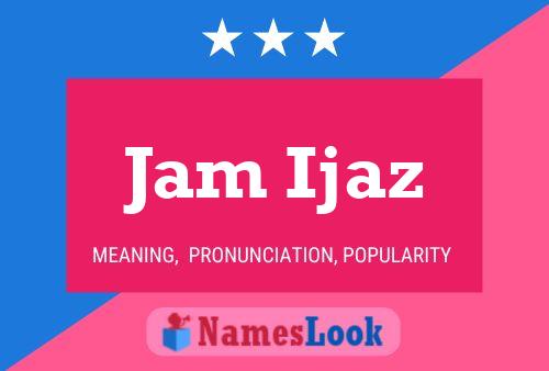 ملصق اسم Jam Ijaz