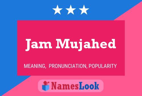 ملصق اسم Jam Mujahed