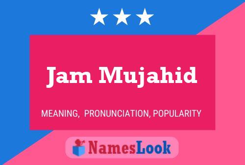 ملصق اسم Jam Mujahid