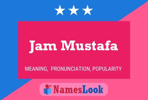 ملصق اسم Jam Mustafa