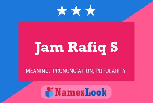 ملصق اسم Jam Rafiq S