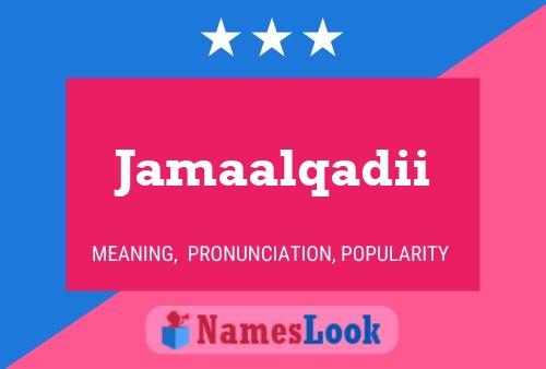 ملصق اسم Jamaalqadii