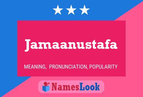 ملصق اسم Jamaanustafa