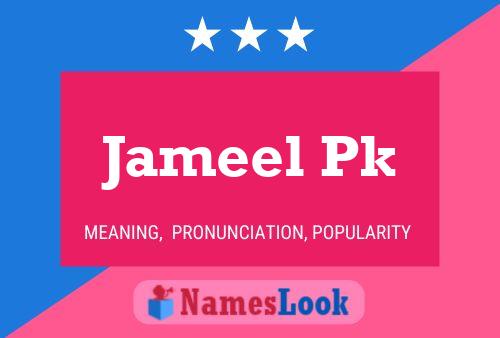 ملصق اسم Jameel Pk