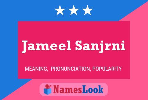 ملصق اسم Jameel Sanjrni