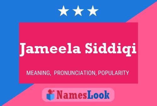 ملصق اسم Jameela Siddiqi