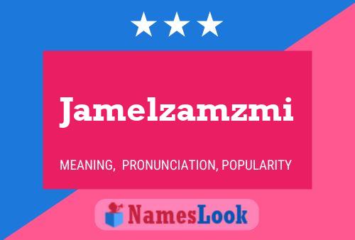 ملصق اسم Jamelzamzmi