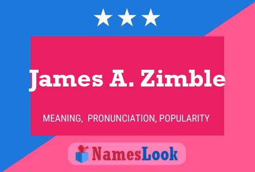 ملصق اسم James A. Zimble