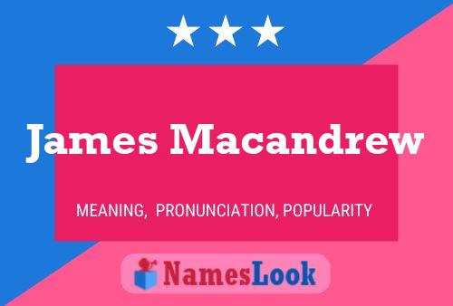 ملصق اسم James Macandrew