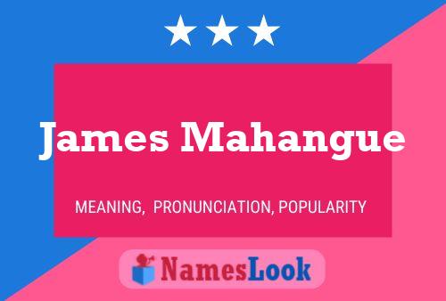 ملصق اسم James Mahangue