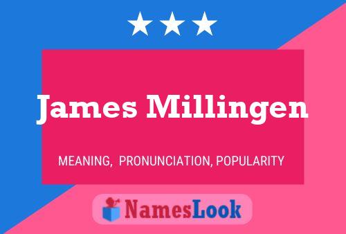 ملصق اسم James Millingen