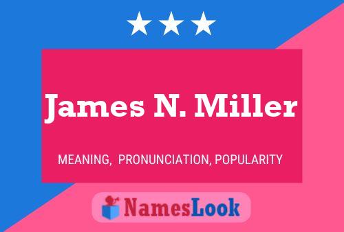 ملصق اسم James N. Miller