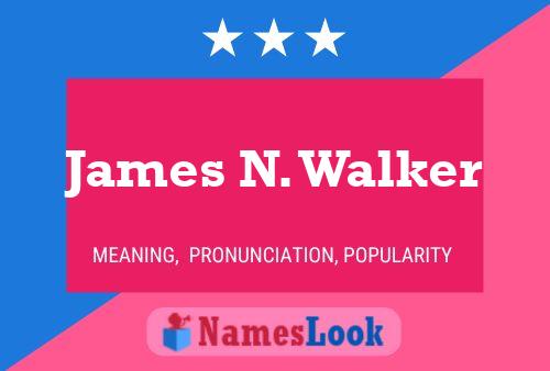 ملصق اسم James N. Walker