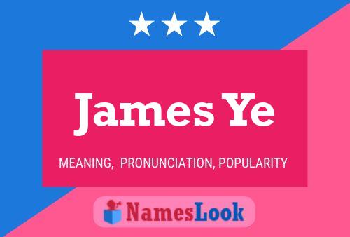 ملصق اسم James Ye