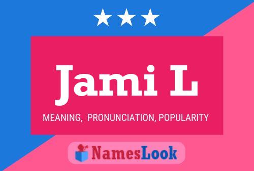 ملصق اسم Jami L