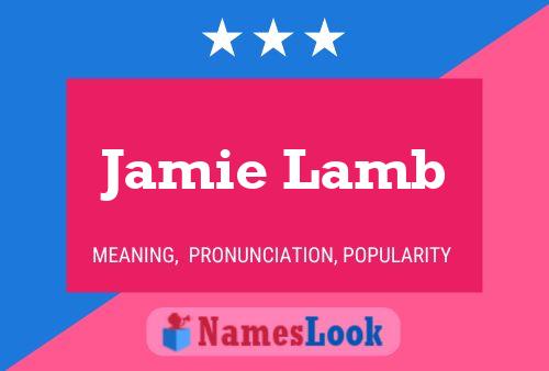 ملصق اسم Jamie Lamb