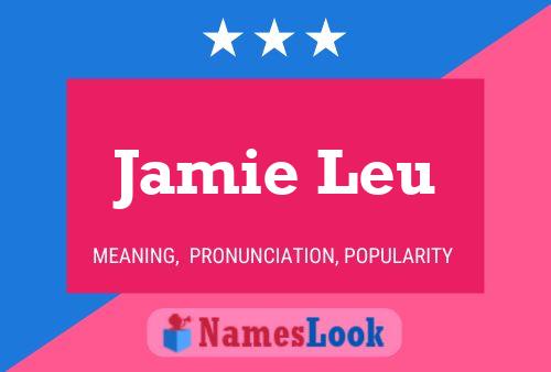 ملصق اسم Jamie Leu