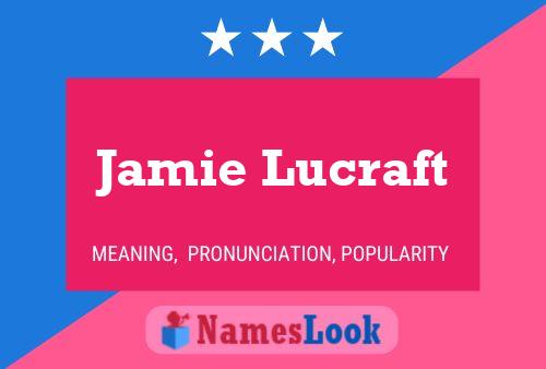 ملصق اسم Jamie Lucraft