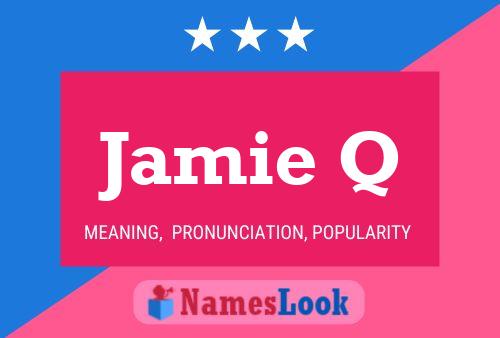 ملصق اسم Jamie Q