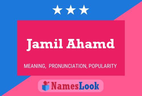 ملصق اسم Jamil Ahamd