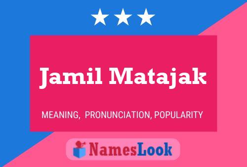 ملصق اسم Jamil Matajak