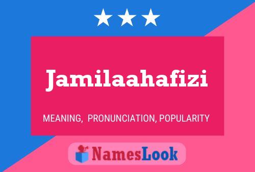 ملصق اسم Jamilaahafizi