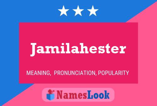 ملصق اسم Jamilahester