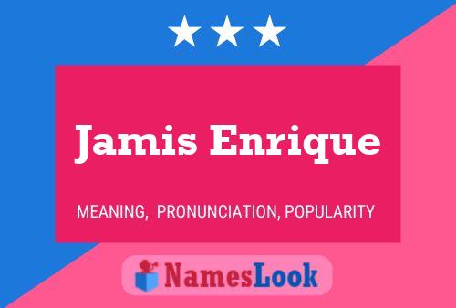 ملصق اسم Jamis Enrique