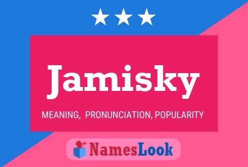 ملصق اسم Jamisky