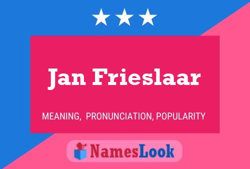 ملصق اسم Jan Frieslaar