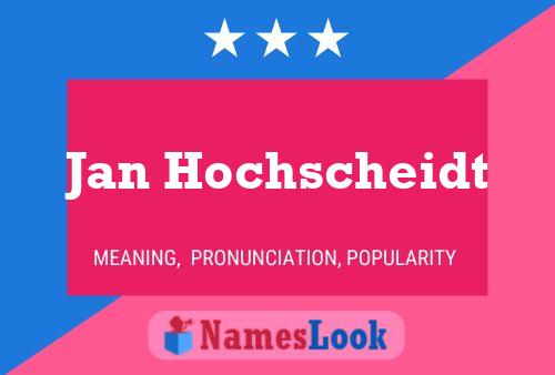 ملصق اسم Jan Hochscheidt