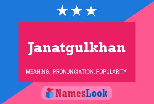 ملصق اسم Janatgulkhan