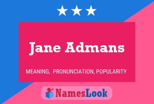 ملصق اسم Jane Admans