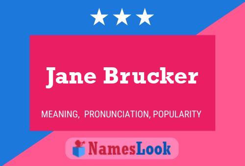 ملصق اسم Jane Brucker