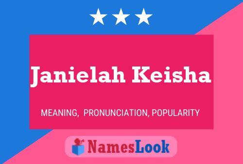 ملصق اسم Janielah Keisha