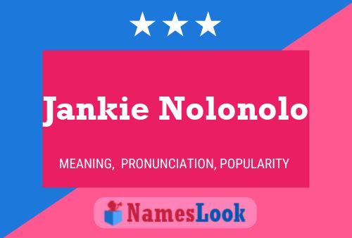 ملصق اسم Jankie Nolonolo