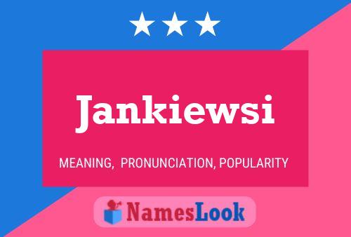 ملصق اسم Jankiewsi